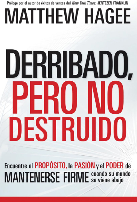 Cover image for book Derribado, pero no destruido