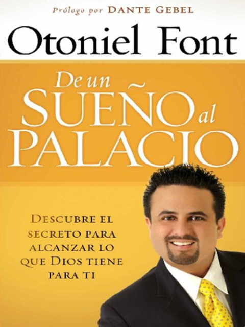 Cover image for book De un sueño al palacio