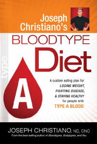 Cover image: Joseph Christiano's Bloodtype Diet A 9781616380007