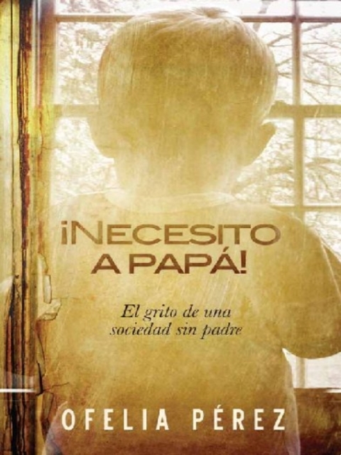 Cover image for book ¡Necesito a papa!