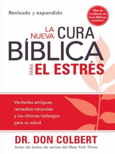 La Nueva Cura Bíblica Para el Estrés