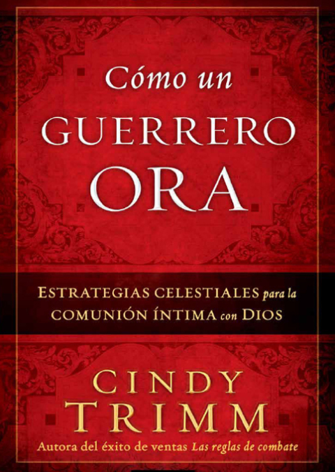 Cover image for book Cómo Un Guerrero Ora