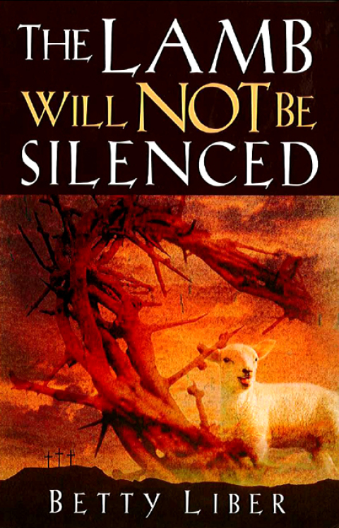 Cover image for book The Lamb Will Not Be Silenced