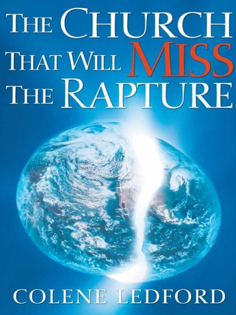 Cover image for book The Church That Will Miss The Rapture