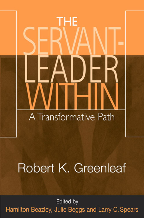 Cover image for book Servant-Leader Within, The: A Transformative Path