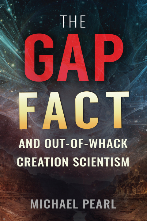 Cover image for book The Gap Fact and Out-of-Whack Creation Scientism