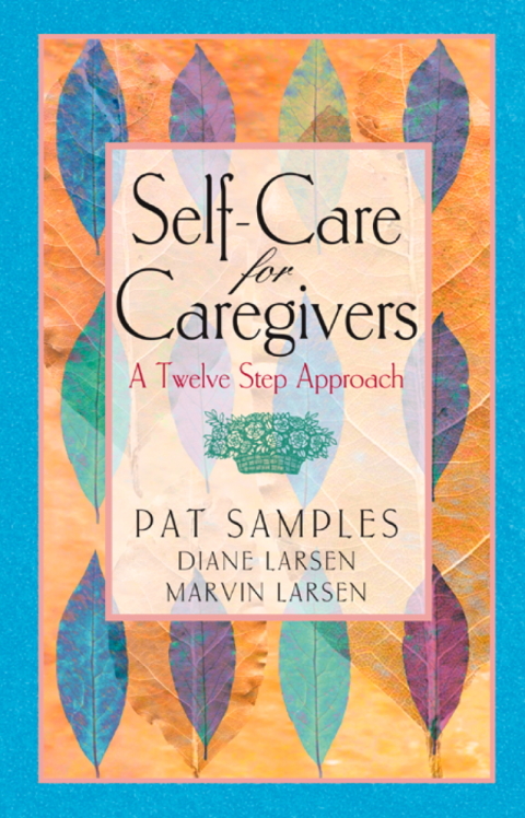Cover image for book Self-Care for Caregivers