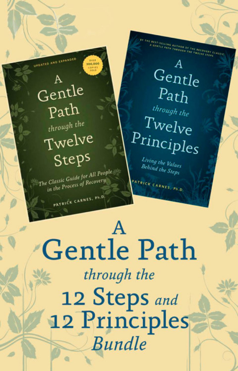 Cover image for book A Gentle Path Through the 12 Steps and 12 Principles Bundle