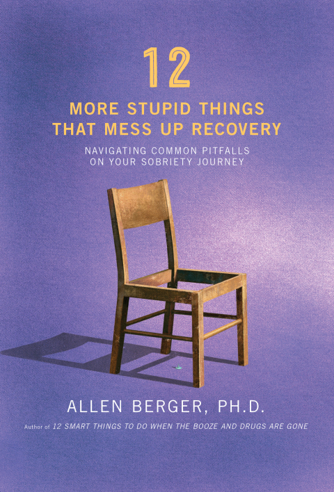 Cover image for book 12 More Stupid Things That Mess Up Recovery