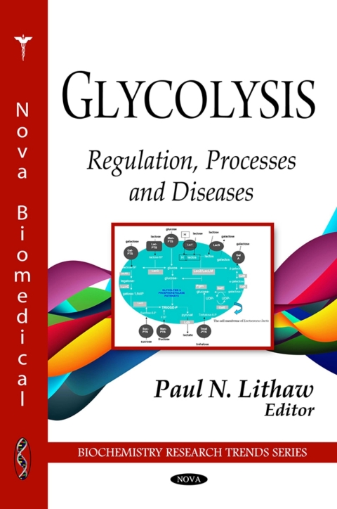 Cover image for book Glycolysis: Regulation, Processes and Diseases