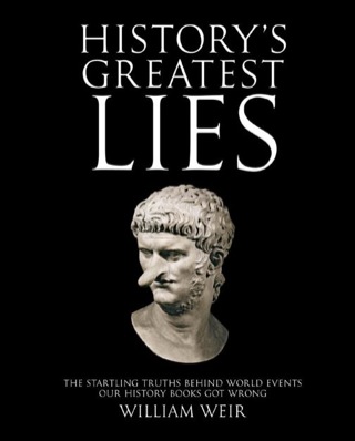 History's Greatest Lies