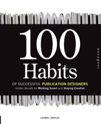 صورة الغلاف: 100 Habits of Successful Publication Designers 9781592534449