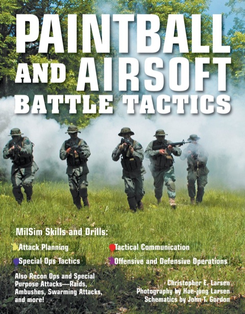 Cover image for book Paintball and Airsoft Battle Tactics