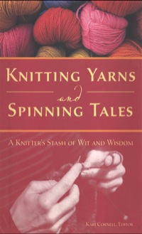 Cover image: Knitting Yarns and Spinning Tales 9780896587250