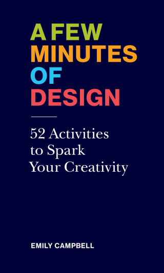 A Few Minutes of Design
