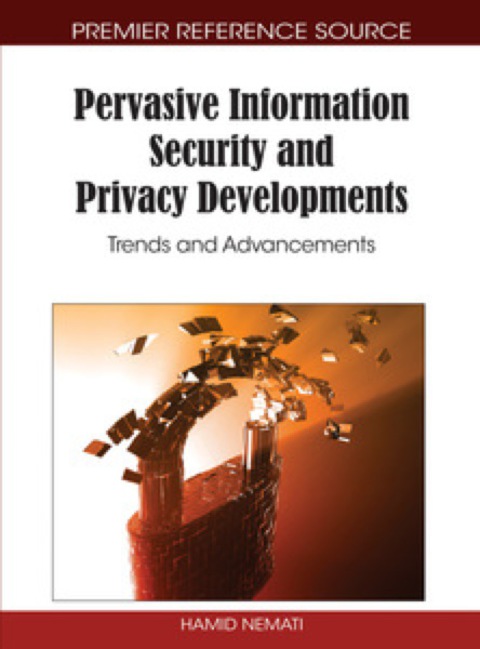 Cover image for book Pervasive Information Security and Privacy Developments: Trends and Advancements