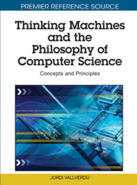 Cover image for book Thinking Machines and the Philosophy of Computer Science