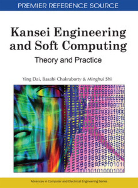 Cover image for book Kansei Engineering and Soft Computing: Theory and Practice