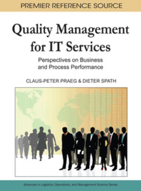 Cover image for book Quality Management for IT Services: Perspectives on Business and Process Performance