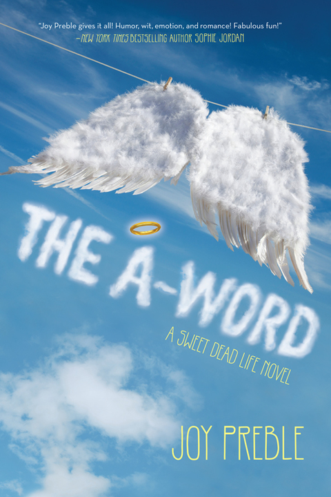 Cover image for book The A-Word: A Sweet Dead Life Novel