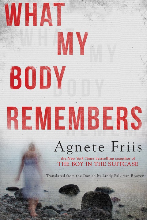Cover image for book What My Body Remembers