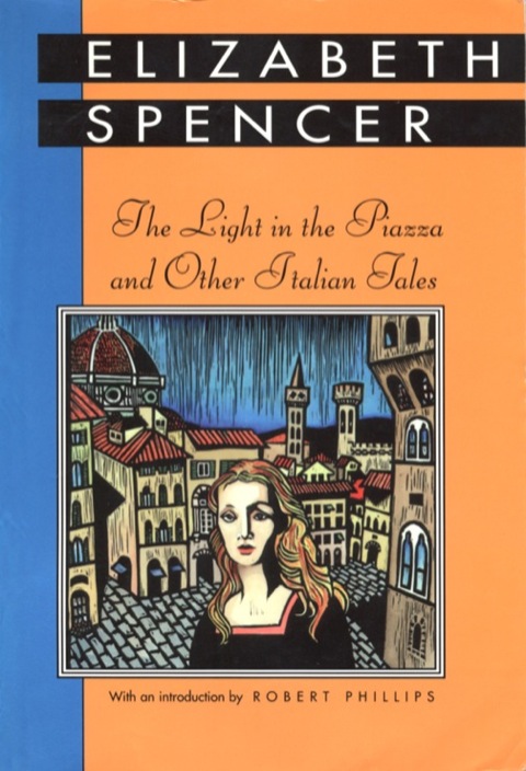 Cover image for book The Light in the Piazza and Other Italian Tales