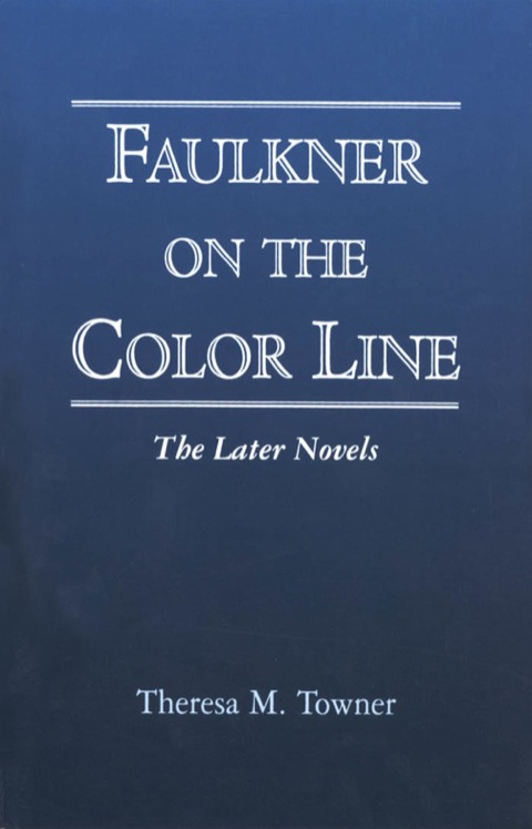 Cover image for book Faulkner on the Color Line