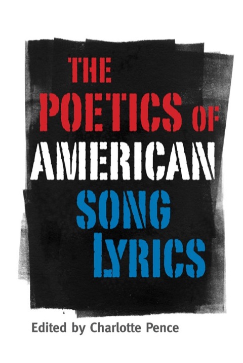 Cover image for book The Poetics of American Song Lyrics