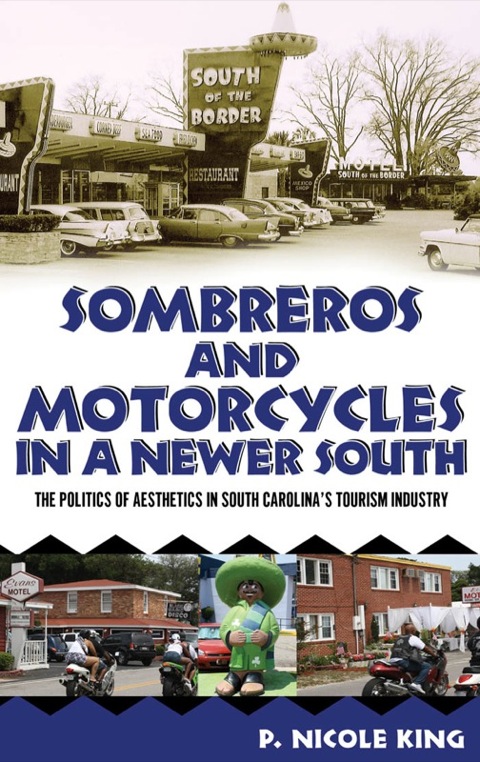 Cover image for book Sombreros and Motorcycles in a Newer South