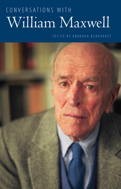 Cover image for book Conversations with William Maxwell