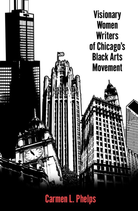 Cover image for book Visionary Women Writers of Chicago's Black Arts Movement