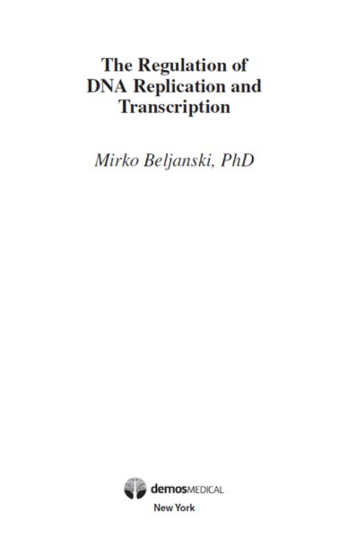 Cover image for book The Regulation of DNA Replication and Transcription