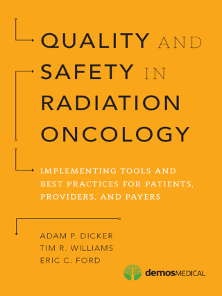 Quality and Safety in Radiation Oncology