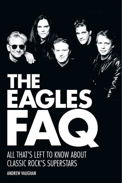 Cover image for book The Eagles FAQ