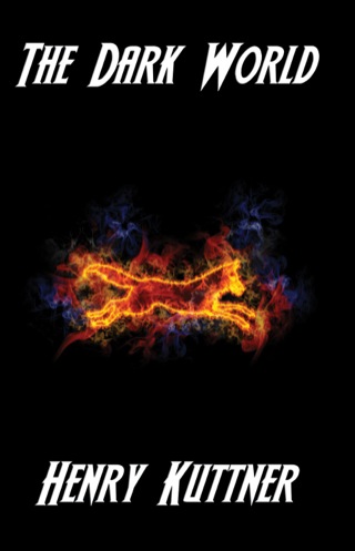 The Dark World  (with linked TOC)