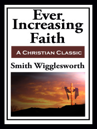 Cover image: Ever Increasing Faith 9781617208218