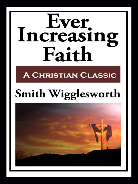 Cover image for book Ever Increasing Faith