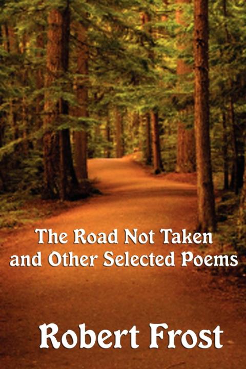 Cover image for book The Road Not Taken and other Selected Poems