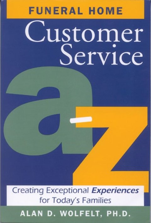 Cover image for book Funeral Home Customer Service A–Z