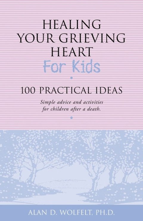 Cover image for book Healing Your Grieving Heart for Kids