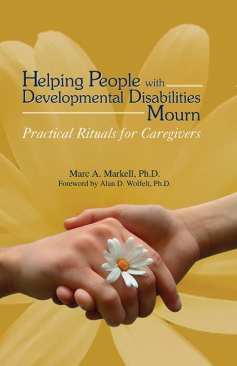 Cover image for book Helping People with Developmental Disabilities Mourn