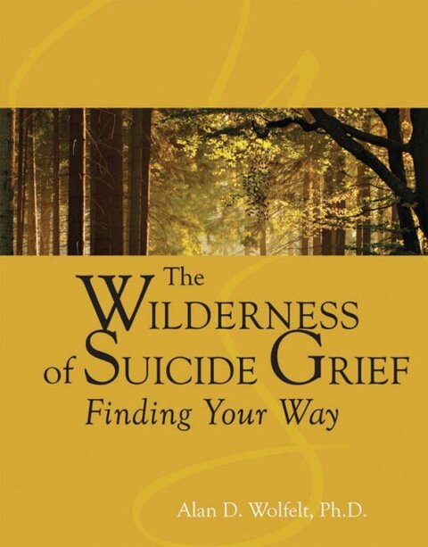 Cover image for book The Wilderness of Suicide Grief