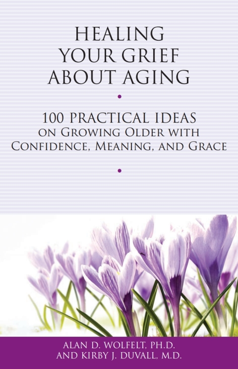 Cover image for book Healing Your Grief About Aging