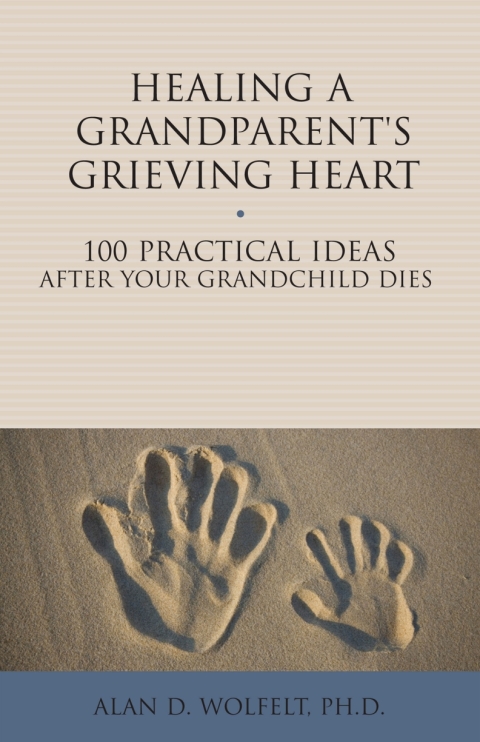Cover image for book Healing a Grandparent's Grieving Heart