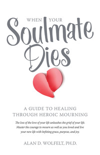 Cover image: When Your Soulmate Dies 1st edition 9781617222429