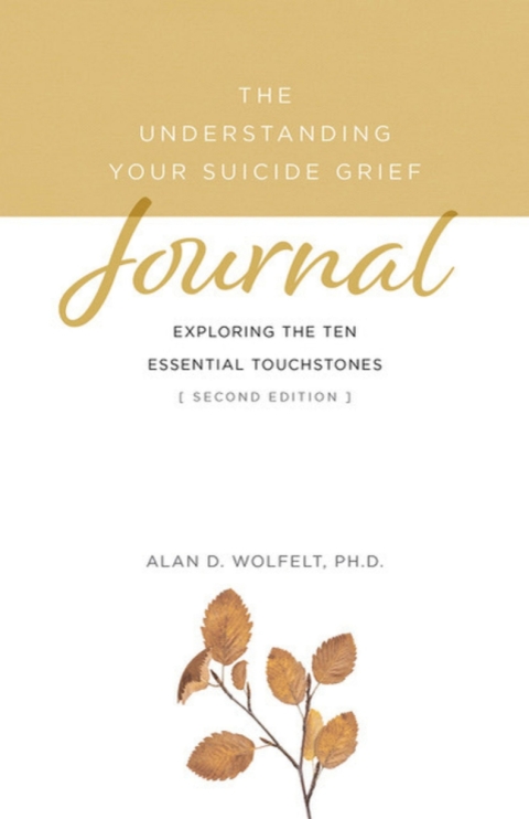 Cover image for book The Understanding Your Suicide Grief Journal