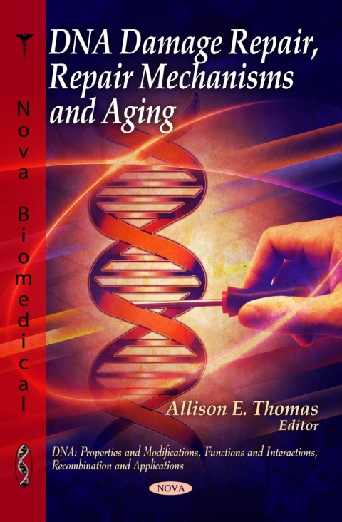 Cover image for book DNA Damage Repair, Repair Mechanisms and Aging