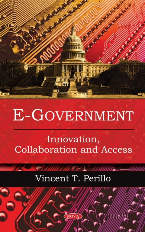 Cover image for book E-Government: Innovation, Collaboration, and Access