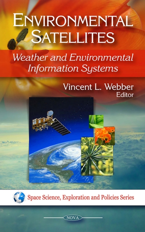 Cover image for book Environmental Satellites: Weather and Environmental Information Systems