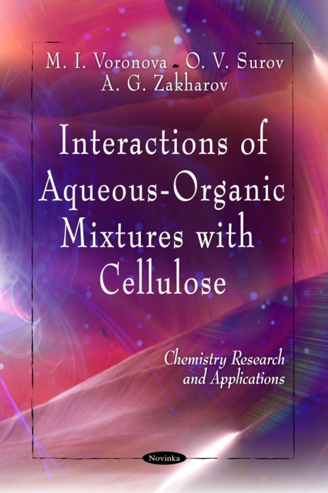 Cover image for book Interactions of Aqueous-Organic Mixtures with Cellulose